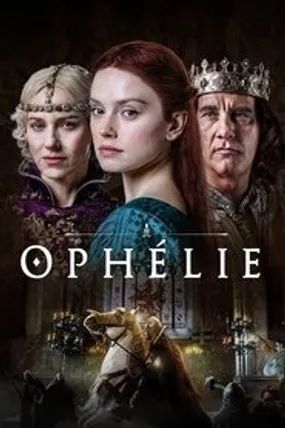 Affiche officielle du film Ophelia (2019) en TrueFrench - HDLight - Regarder en streaming sur GauloisFlix