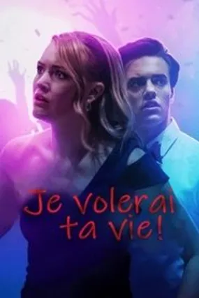 Affiche officielle du film Je volerai ta vie ! (2020) en French - HDLight - Regarder en streaming sur GauloisFlix