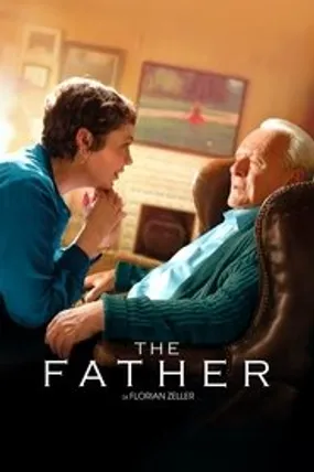Affiche officielle du film The Father (2020) en TrueFrench - HDLight - Regarder en streaming sur GauloisFlix