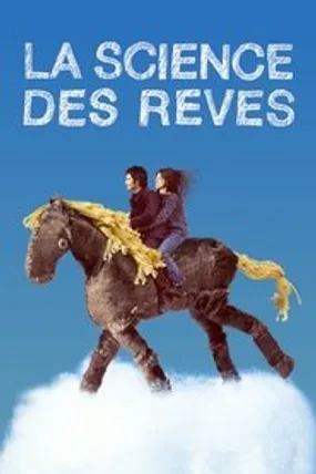 Affiche officielle du film La science des rêves (2006) en TrueFrench - HDLight - Regarder en streaming sur GauloisFlix