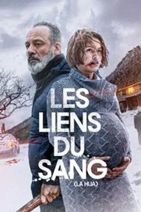 Affiche officielle du film Les Liens du sang (2021) en TrueFrench - HDLight - Regarder en streaming sur GauloisFlix