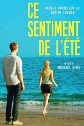 Affiche officielle du film Ce sentiment de l'été (2015) en French - Regarder en streaming sur GauloisFlix