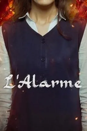 Affiche officielle du film L'Alarme (2024) en TrueFrench - HDLight - Regarder en streaming sur GauloisFlix