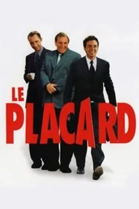 Affiche officielle du film Le Placard (2001) en TrueFrench - HDLight - Regarder en streaming sur GauloisFlix