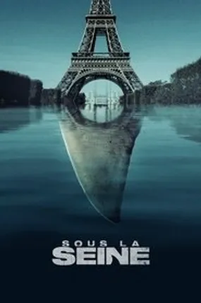Affiche officielle du film Sous la Seine (2024) en TrueFrench - HDLight - Regarder en streaming sur GauloisFlix
