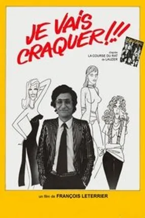 Affiche officielle du film Je vais craquer !!! (1980) en TrueFrench - HDLight - Regarder en streaming sur GauloisFlix