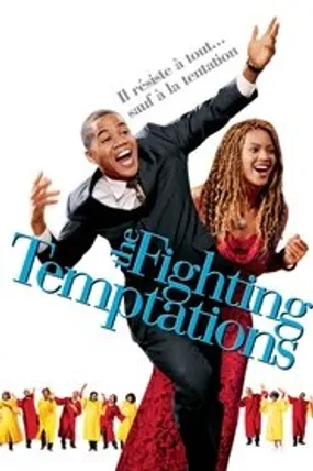 Affiche officielle du film The Fighting Temptations (2003) en TrueFrench - HDLight - Regarder en streaming sur GauloisFlix