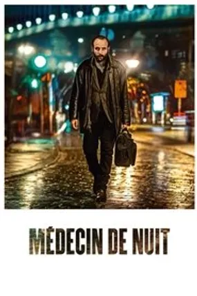 Affiche officielle du film Médecin de nuit (2021) en French - HDLight - Regarder en streaming sur GauloisFlix