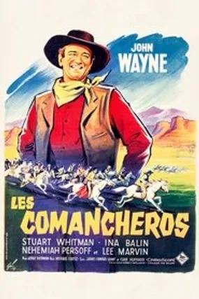 Affiche officielle du film Les Comancheros (1961) en TrueFrench - HDLight - Regarder en streaming sur GauloisFlix