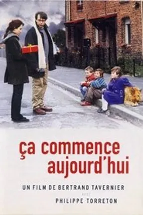 Affiche officielle du film Ça commence aujourd'hui (1999) en French - HDLight - Regarder en streaming sur GauloisFlix