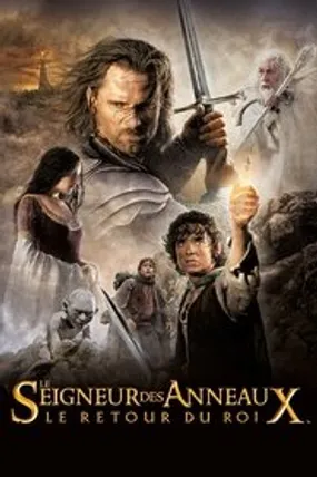 Affiche officielle du film Le Seigneur des anneaux : Le Retour du roi (2003) en TrueFrench - HDLight - Regarder en streaming sur GauloisFlix