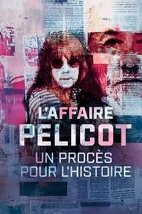 Affiche officielle du film L'affaire Pelicot : un procès pour l'histoire (2024) en TrueFrench - HDLight - Regarder en streaming sur GauloisFlix