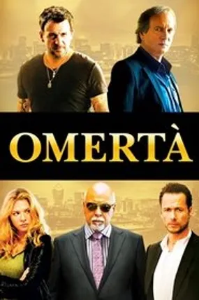 Affiche officielle du film Omertà (2012) en French - Regarder en streaming sur GauloisFlix