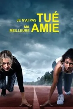 Affiche officielle du film Je n'ai pas tué ma meilleure amie (2021) en French - HDLight - Regarder en streaming sur GauloisFlix