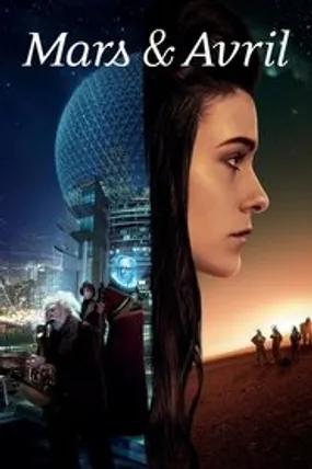 Affiche officielle du film Mars et Avril (2012) en French - Regarder en streaming sur GauloisFlix