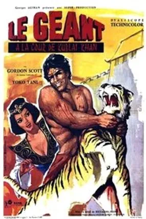 Affiche officielle du film Le Géant à la cour de Kublai Khan (1961) en TrueFrench - HDLight - Regarder en streaming sur GauloisFlix