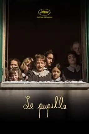 Affiche officielle du film Le pupille (2022) en VOSTFR - HDLight - Regarder en streaming sur GauloisFlix