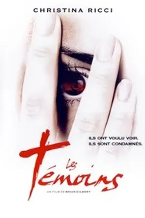 Affiche officielle du film Les Témoins (2003) en TrueFrench - DVDRIP - Regarder en streaming sur GauloisFlix