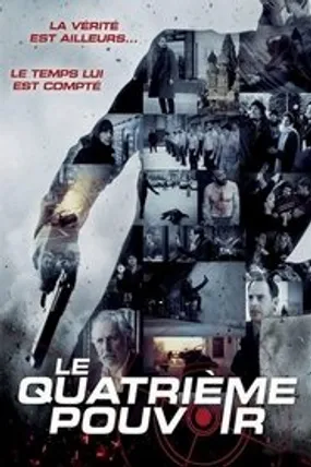 Affiche officielle du film Le Quatrième pouvoir (2012) en French - HDLight - Regarder en streaming sur GauloisFlix