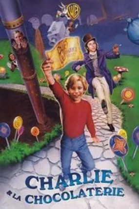 Affiche officielle du film Charlie et la Chocolaterie (1971) en TrueFrench - DVDRIP - Regarder en streaming sur GauloisFlix