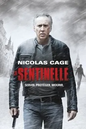 Affiche officielle du film La Sentinelle (2014) en French - Regarder en streaming sur GauloisFlix