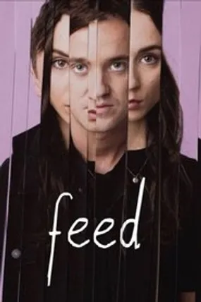 Affiche officielle du film Feed (2017) en French - Regarder en streaming sur GauloisFlix