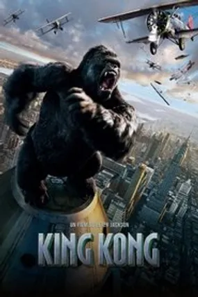 Affiche officielle du film King Kong (2005) en TrueFrench - HDLight - Regarder en streaming sur GauloisFlix