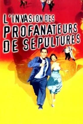 Affiche officielle du film L'Invasion des profanateurs de sépultures (1956) en TrueFrench - HDLight - Regarder en streaming sur GauloisFlix
