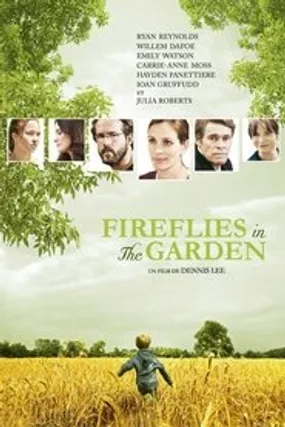 Affiche officielle du film Fireflies in the Garden (2008) en French - HDLight - Regarder en streaming sur GauloisFlix