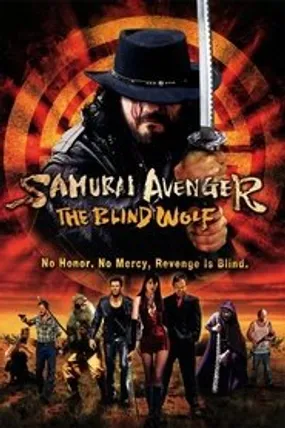 Affiche officielle du film Samurai Avenger: The Blind Wolf (2009) en French - Regarder en streaming sur GauloisFlix