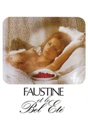 Affiche officielle du film Faustine et le bel été (1972) en TrueFrench - HDLight - Regarder en streaming sur GauloisFlix