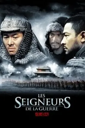 Affiche officielle du film Les Seigneurs de la guerre (2007) en TrueFrench - HDLight - Regarder en streaming sur GauloisFlix