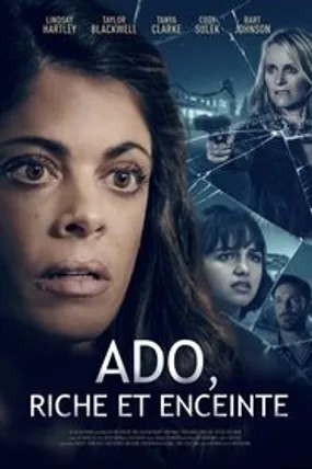 Affiche officielle du film Ado, riche et enceinte (2020) en French - DVDRIP - Regarder en streaming sur GauloisFlix