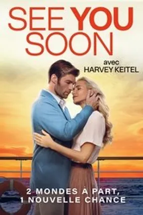 Affiche officielle du film See You Soon (2019) en French - HDLight - Regarder en streaming sur GauloisFlix