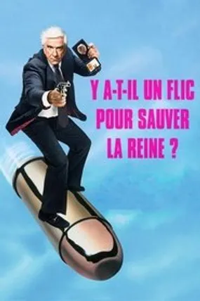 Affiche officielle du film Y a-t-il un flic pour sauver la reine ? (1988) en TrueFrench - HDLight - Regarder en streaming sur GauloisFlix