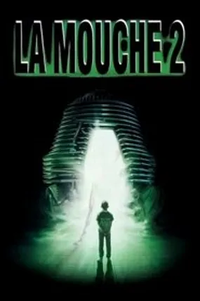 Affiche officielle du film La Mouche 2 (1989) en TrueFrench - HDLight - Regarder en streaming sur GauloisFlix
