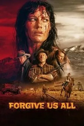 Affiche officielle du film Forgive Us All (2025) en VOSTFR - HDLight - Regarder en streaming sur GauloisFlix