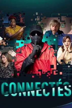 Affiche officielle du film Connectés (2020) en French - HDLight - Regarder en streaming sur GauloisFlix
