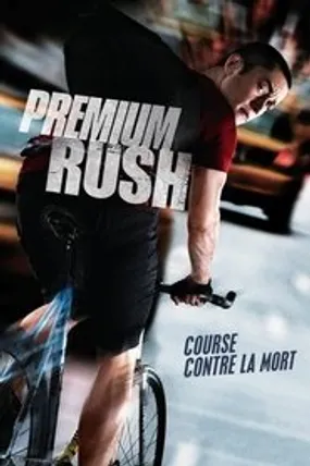 Affiche officielle du film Premium Rush (2012) en TrueFrench - HDLight - Regarder en streaming sur GauloisFlix