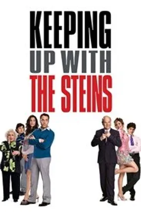 Affiche officielle du film Keeping Up With The Steins (2006) en French - Regarder en streaming sur GauloisFlix