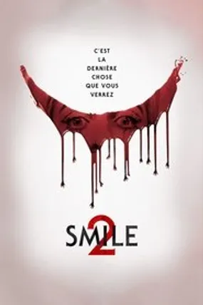 Affiche officielle du film Smile 2 (2024) en TrueFrench - HDLight - Regarder en streaming sur GauloisFlix