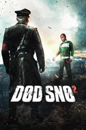 Affiche officielle du film Dead Snow 2 (2014) en TrueFrench - HDLight - Regarder en streaming sur GauloisFlix