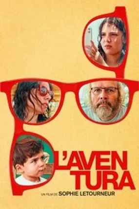 Affiche officielle du film L'Aventura (2025) en TrueFrench - HDLight - Regarder en streaming sur GauloisFlix