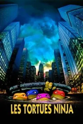 Affiche officielle du film Les Tortues Ninja (1990) en TrueFrench - HDLight - Regarder en streaming sur GauloisFlix