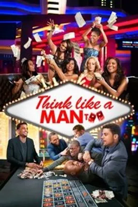Affiche officielle du film Think Like a Man Too (2014) en French - Regarder en streaming sur GauloisFlix