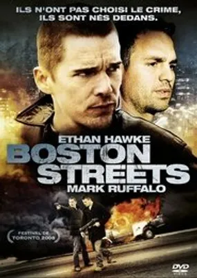 Affiche officielle du film Boston Streets (2008) en TrueFrench - HDLight - Regarder en streaming sur GauloisFlix
