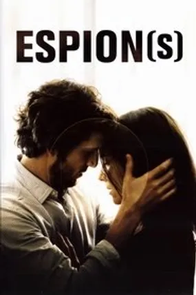 Affiche officielle du film Espion(s) (2009) en TrueFrench - HDLight - Regarder en streaming sur GauloisFlix