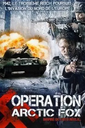 Affiche officielle du film Opération Arctic Fox (2011) en TrueFrench - DVDRIP - Regarder en streaming sur GauloisFlix