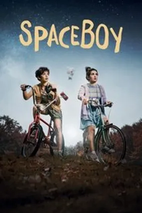 Affiche officielle du film SpaceBoy (2021) en French - HDLight - Regarder en streaming sur GauloisFlix