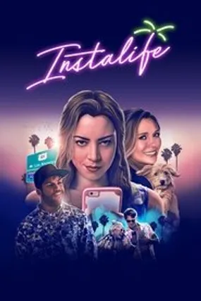 Affiche officielle du film Instalife (2017) en TrueFrench - HDLight - Regarder en streaming sur GauloisFlix